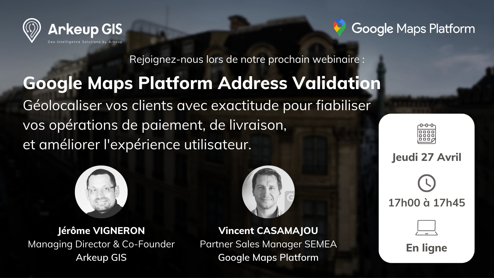 Accédez au replay du webinaire : Google Maps Platform Address Validation.